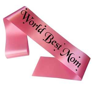 ME & YOU Sash for Mom, World Best Mom Sash for Mother's Day (Pink) Satin