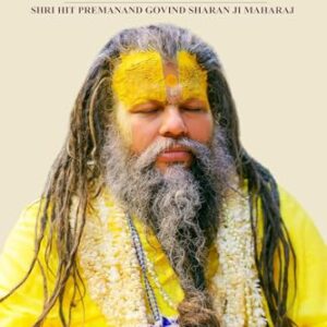 SPIRITUAL AWAKENING SHRI HIT PREMANAND GOVIND SHARAN JI MAHARAJ VOLUME 1 (PB 2024)
