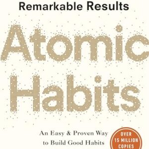 Atomic Habits: The life-changing million copy bestseller [Paperback] James Clear