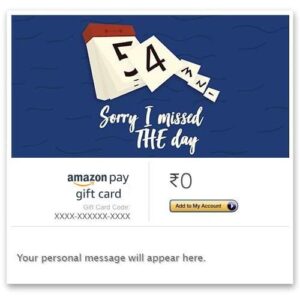 Sorry (I missed the day) - Amazon Pay eGift Card