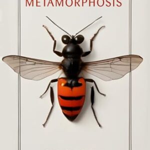 Metamorphosis by Franz Kafka [Premium Paperback]: An Unsettling Exploration of Identity and Alienation | Existential Literature |Classic Literature| Psychological Fiction| Metaphorical Allegory
