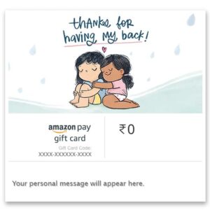 Amazon Pay eGift Card - Thanks for Having By Back By Alicia Souza