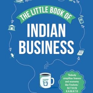 The Little Book Of Indian Business