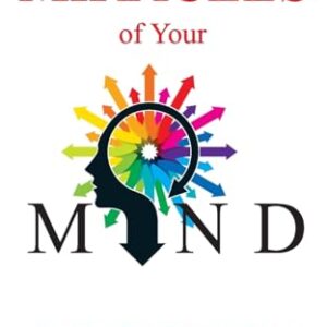 Miracles of Your Mind