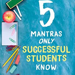 5 Mantras Only Successful Students Know