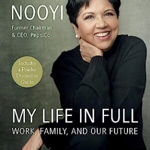 My Life in Full: Work, Family, and our Future