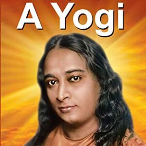 Autobiography of a Yogi (Best Motivational Books for Personal Development (Design Your Life))