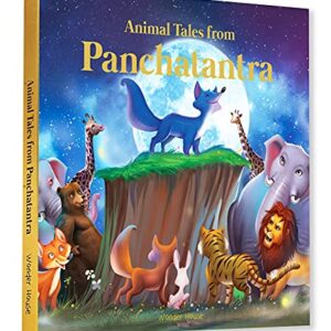 Animals Tales From Panchtantra: Timeless Stories for Children From Ancient India