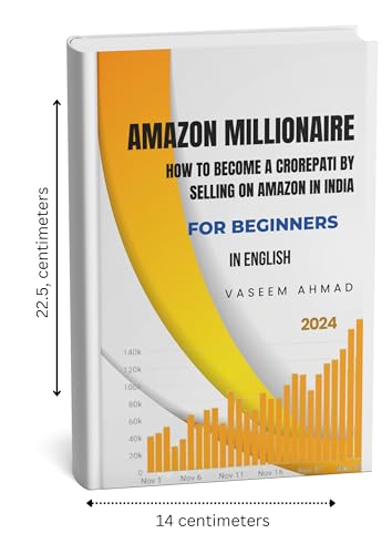 Amazon Millionaire English: How to sell on amazon in India become a Crorepati by selling on Amazon in India for beginners, how to find a profitable product , product reasearch, sourcing, listing, Amazon FBA benefits and everything in a book - Image 5
