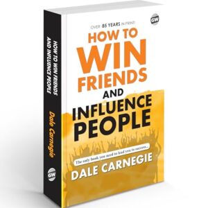 How To Win Friends And Influence People (Paperback) : Must-Read Self-Help Novel, Timeless Classic for Personal Growth, Educational learning Novel