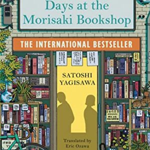 Days at the Morisaki Bookshop: The perfect book to curl up with - for lovers of Japanese translated fiction everywhere