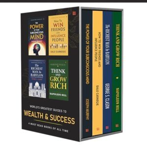 World’s Greatest Guides to Wealth & Success: 4 Must Read Books Boxset | The Power of Your Subconscious Mind | How to Win Friends and Influence People | Think and Grow Rich | Richest Man in Babylon