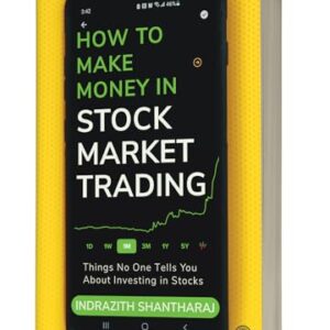 How to Make Money in Stock Market Trading: Things No One Tells You About Investing in Stocks