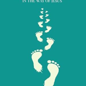 Follow: From Curiosity to Confidence in the Way of Jesus (Personal Transformation Book 2)