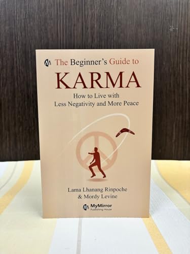 The Beginner’s Guide to Karma: How to Live with Less Negativity and More Peace | English Book | Lama Lhanang Rinpoche & Mordy Levine - Image 4